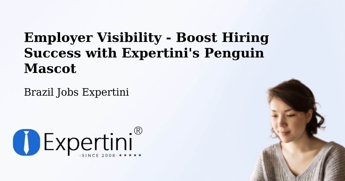 Employer Visibility Strategy – Açu - Brazil Jobs Expertini